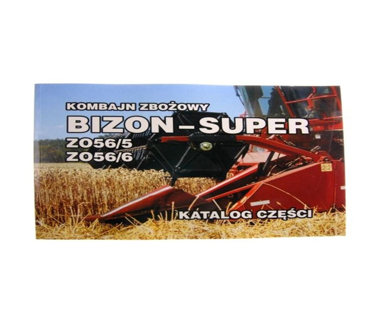 Katalog kombajn zbożowy Bizon- Super Z 56 (ZO56/5 . ZO56/6)